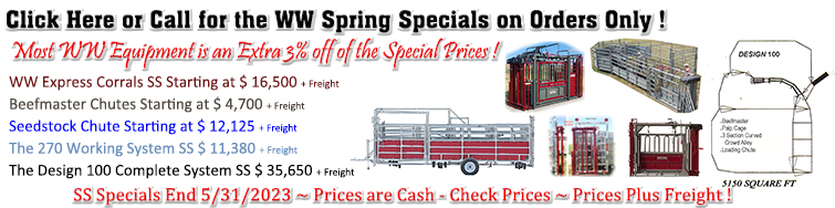 WW Spring Specials 5/2 - 5/4 Orders ONLY ~ Most WW Equip. is an Extra 3 % off